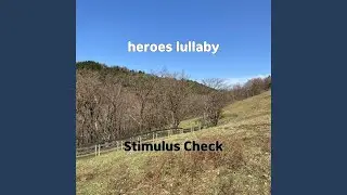 heroes lullaby