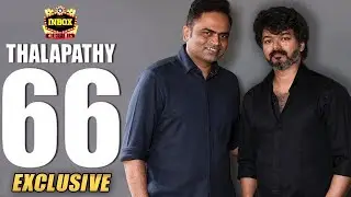 BREAKING : Thalapathy 66 Cinematographer Revealed | INBOX | Vijay