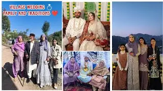 Village Wedding Vlog💍| Traditional Family Wedding in Mountains#weddingvlog #familyvlog #sakibamirza 
