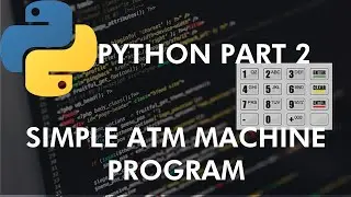 Python Tutorial Simple ATM Program (Tagalog)