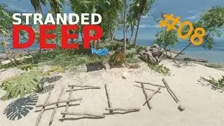 Stranded Deep 0.44 | Folge 8 | Charly Island