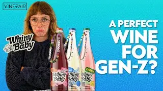 Whiny Baby Wine Review | Gen-Z's Favorite Wine?!