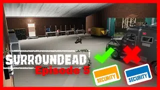 SurrounDead ep 5 | the Redacted site & a bad bodyguard