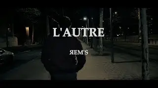 L' AUTRE - REM'S (2018)