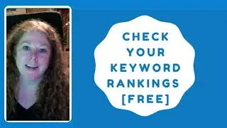 Check Your Google Keyword Ranking (Free) | Do These 2 Things 1st