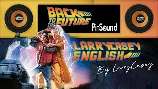 Back to the Future - LarryCasey (English) - PinSound Preview