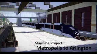 Traincraft - Mainline Project Routes: Metropolis to Arlington