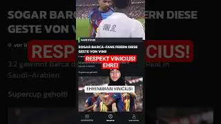 VINICIUS JR ABSOLUTER EHRENMANN! #vinicius #fu&szlig;ball #respect #clasico