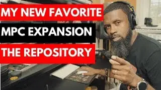 THIS NEW AKAI MPC EXPANSION IS ON 🔥🔥 - THE REPOSITORY - A HIP HOP MUST HAVE