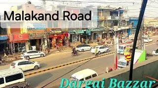 Dargai Bazzar || Malakand Road Dargai Bazzar || Malakand 3 water spillway fall / @ZunaishaSherein 