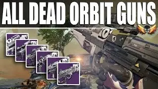 All Dead Orbit Guns!