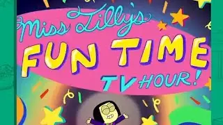 Miss Tilly's Fun Time TV Hour (Preview) / Dream Weaver / Big City Greens
