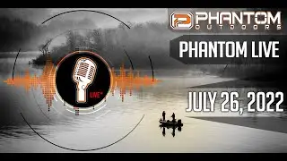 Phantom Live | July 26, 2022