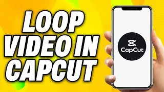 How To Loop Video In CapCut (2025) - Quick Fix