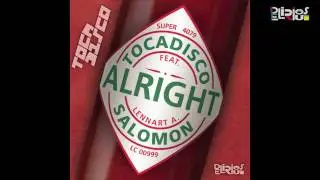 Tocadisco feat. Lennart A. Salomon - Alright (UMEK Remix)