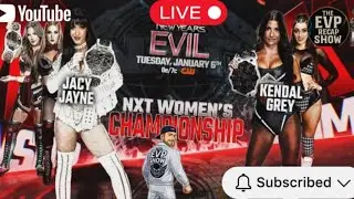 WWE NXT NEW YEARS EVIL RECAP SHOW