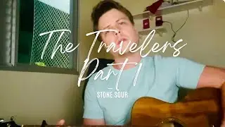 🎶 The Travelers, Part1 - Stone Sour | Acoustic Cover by Jo&atilde;o Flach 🎶