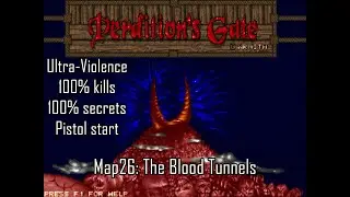 Doom II: Perdition's Gate - Map26: The Blood Tunnels (Ultra-Violence 100%)