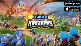 League of Kingdoms Gameplay - Android/IOS
