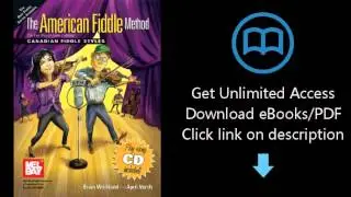 Mel Bay presents American Fiddle Method: Canadian Fiddle Styles