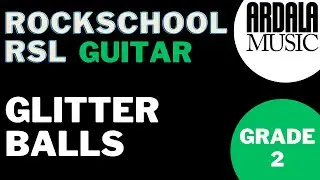 Rockschool Guitar Grade 2 - Glitter Balls