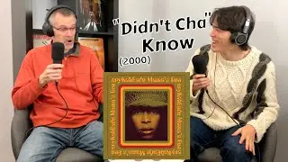 Dad calls Erykah Badu - Didn't Cha Know 