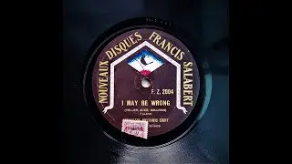 I May Be Wrong - The Rhythmic Eight (1930)