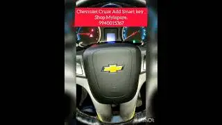 Chevrolet Cruze add Smart key,     shop: Mylapore, 9940015367
