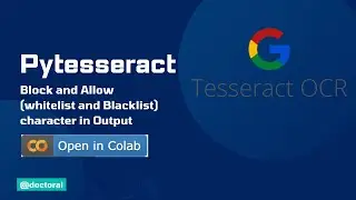Pytesseract | Whitelist and Blacklist the character