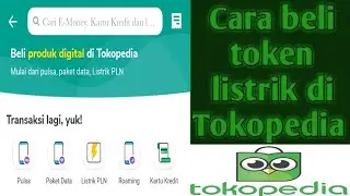 Cara Beli Token Listrik di Tokopedia