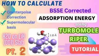 How to Calculate BSSE-Corrected Adsorption Energy using TURBOMOLE? [TUTORIAL] (Pt. 2)