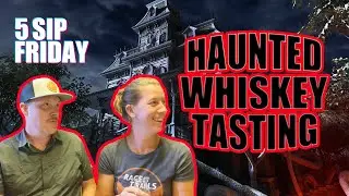 HAUNTED! Blind Whiskey Tasting in Denver: 5 Sip Friday Season 2 Episode 13