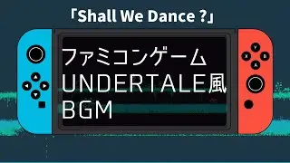 【Undertale風】最高のショーの始まり。- Shall We Dance? - [Original Chiptune]