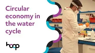 Applying the circular economy to the water cycle | HOOP