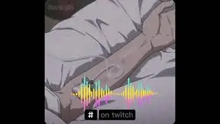 Нексюша-На твиче/slowed version/ Видео Sweet girl