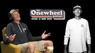 How Do You Measure Success? | Ep. 10 | The Onewheel Podcast