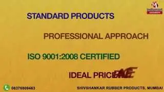 Rubber Products by Shivshankar Rubber Products, Mumbai