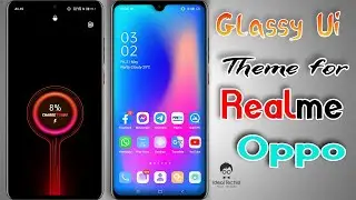 Glassy UI Theme for Realme and Oppo Device | Realme Theme | Oppo Theme | Ideal Techist