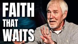 Faith That Waits | Rick Olmstead