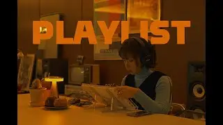 [Playlist] 디자인 작업할 때, 차분하게 집중하기 좋은 Chill한 플레이리스트