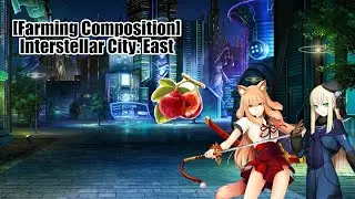 [FGO NA] Farming Fruit of Longevity - LB5.2 Interstellar City: East