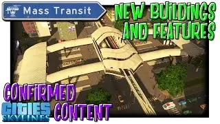 Cities Skylines Mass Transit (New Buildings and Features)