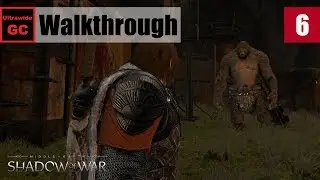 Middle-earth: Shadow of War [#06] - Knife in the Dark || Walkthrough