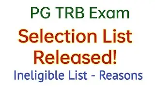 PG TRB Exam Selection List Released! Next College TRB Exam Results? 
