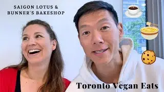 Saigon Lotus & Bunner's Bakeshop Review 🇨🇦