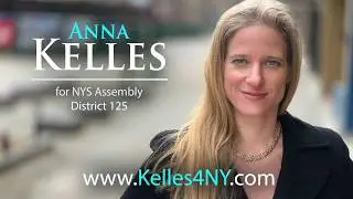 Anna Kelles for NYS Assembly District 125