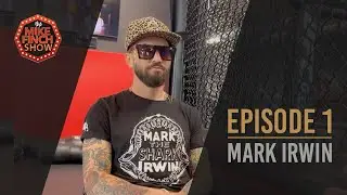 The Mike Finch Show | EP.1 | Mark Irwin