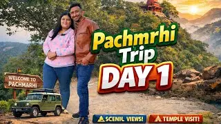 Pachmarhi Trip Day 1 🌿 | Hills, nature & beautiful memories ❤️