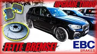 STARKE BREMSE von EBC passend f&uuml;r BMW X3 M40i #b58 mit UPGRADE TURBO
