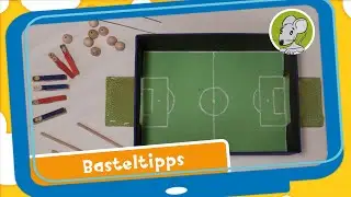 Hallo Benjamin! Tischkicker basteln - Bastelanleitung für Kinder